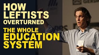 Stephen Hicks How Leftists Overturned the Whole Education System  with Mike Nayna [upl. by Wallace]