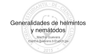 Generalidades de Helmintos y Nematodos [upl. by Sakovich]