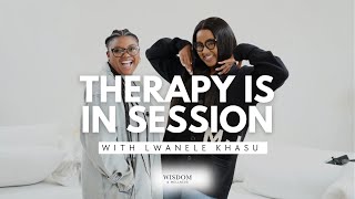 Therapy is in session with Lwanele Khasu [upl. by Trager]