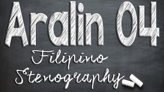 Filipino Stenography Aralin 04 [upl. by Harret]