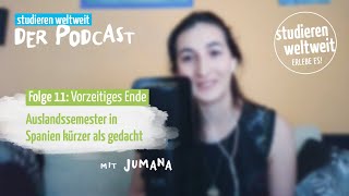 Vorzeitiges Ende Auslandssemester in Spanien kürzer als gedacht  Podcast  Folge 11 [upl. by Oag]