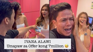 IVANA ALAWI Umayaw sa Offer kong 7million 😅  IvanaAlawi ​⁠ZeinabHarakeVlogs [upl. by Ateloiv]