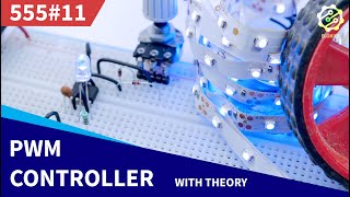 DC Motor Speed and LED Brightness Controller Circuit using PWM  555 Timer Project 11 [upl. by Asenad]