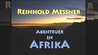 Reinhold Messner Expedition  Ruwenzori  Uganda [upl. by Iliam963]