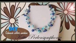 Schmuck selber machen💋 Kette PerLenSYMphonIE DIY [upl. by Villada]