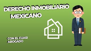 Conoce el DERECHO INMOBILIARIO [upl. by Nol456]