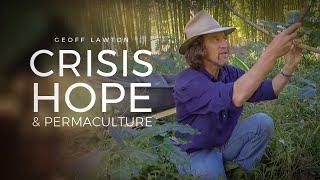 Crisis Hope and Permaculture [upl. by Biggs639]