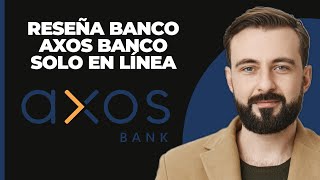 RESEÑA Axos Bank Online Only Bank [upl. by Winzler]