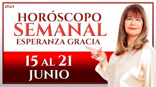 HORÓSCOPO DEL 15 AL 21 DE JUNIO 2024  ESPERANZA GRACIA [upl. by Llamaj]