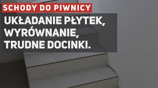 Schody do piwnicy  układanie płytek równać czy nie Trudne docinki [upl. by Lenej]