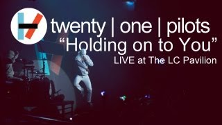 twenty one pilots Holding On To You LIVE [upl. by Saihtam]