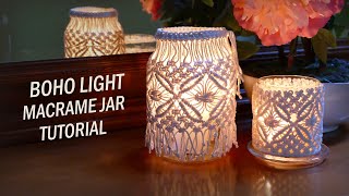 DIY Boho Light  Macrame Jar Cover Tutorial [upl. by Nifled]