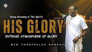 HIS GLORY INTENSE ATMOSPHERE OF CLOUDS OF GLORY  MIN THEOPHILUS SUNDAY [upl. by Tnomyar]