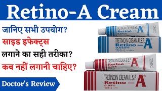 Retino A Cream Uses Side Effects Retino A Cream Review  रेटिनो ए क्रीम की जानकारी [upl. by Soren]