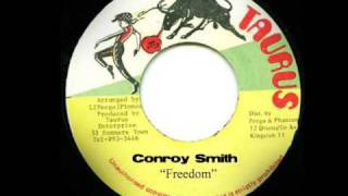 Conroy Smith  Freedom [upl. by Wakefield]