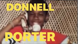 DEATH OF DONNELL PORTER amp RICHARD PORTER REAL TALK ABOUT IT [upl. by Julieta143]