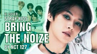 Stray Kids  Bring The Noize AI COVER [upl. by Hewet]