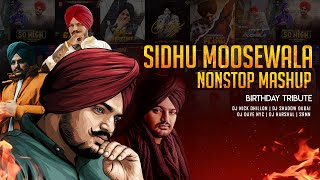 Sidhu Moosewala Nonstop Mashup Jukebox  Sunix Thakor Nick Dhillon DJ Shadow Dubai amp More [upl. by Ayotahs]