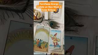 Twinflame Energy Update on New Moon n Solar Eclipse tarotcurrent energy [upl. by Griffis]