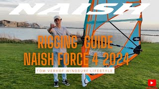 How to rig your Naish Force 4 2024 stayradical naishwindsurfing6915 [upl. by Angelle671]