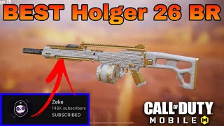 ZekeOfficialYT BEST Holger 26 Gunsmith  CODM BR🤯 [upl. by Crooks]