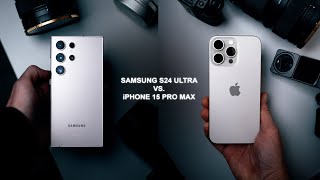 Samsung S24 Ultra VS iPhone 15 Pro Max a professional photographers review [upl. by Dickerson649]