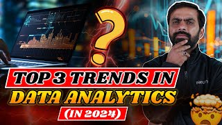 Top 3 Data Analytics Trends for 2024 Revealed [upl. by Dihaz982]