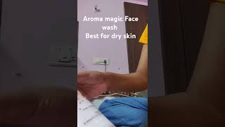 Aroma magic face wash dry skin winter specialsorts viralvideo winter [upl. by Marlon]