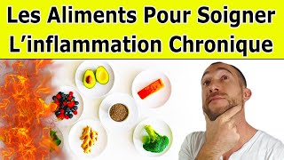 LALIMENTATION ANTIINFLAMMATOIRE  les aliments pour prévenir les maladies chroniques [upl. by Mohn]