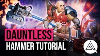 Dauntless  Hammer Weapon Tutorial [upl. by Dde]