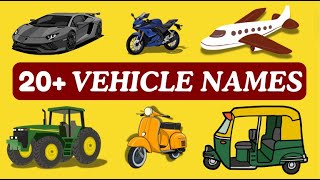 20 Vehicle Names  Part 1  Vehicle names in english for kids  Transportation names kidslearning [upl. by Ardelia249]