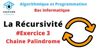 Bac informatique  La Récursivité  Exercice 3  Chaine palindrome Algorithmique et Programmation [upl. by Atims927]