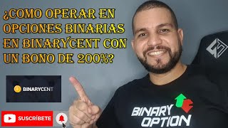 BINARYCENT COMO OPERAR EN OPCIONES BINARIAS EN BINARYCENT CON UN BONO DE 200  MANUEL PINEDO [upl. by Nyladnar]