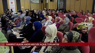 1 HARPUT HADİS MECLİSİ AÇILIŞ TOPLANTISI [upl. by Yendor]