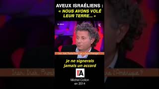 Quand Israël avoue avoir volé la terre  Michel Collon gaza palestine israel [upl. by Lig]