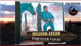 Juliano Cesar  Esquecer Não Dá  CD 1992 [upl. by Carter]