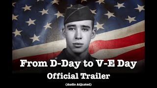 From DDay to VE Day  Official Trailer Audio Adjusted [upl. by Neela]