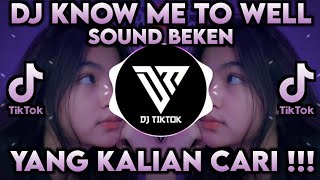 DJ KNOW ME TO WELL REMIX BEKEN X RSTUREMIX VIRAL TIKTOK TERBARU 2022 [upl. by Hodgson689]