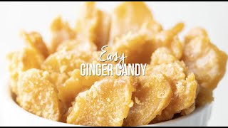 Easy Ginger Candy Recipe [upl. by Martin679]