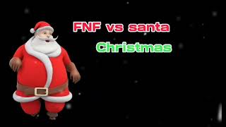 FNF vs SANTA CLAWS Christmas OST [upl. by Tezil]