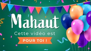 Joyeux anniversaire Mahaut [upl. by Airekal]