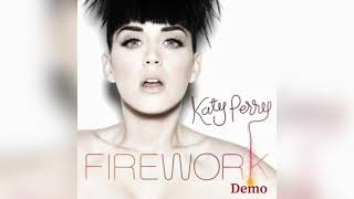 Katy Perry Firework Demo [upl. by Yhtrod672]