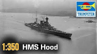 HMS Hood  1350  Trumpeter  Распаковка обзор [upl. by Aicena555]