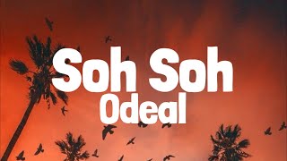 Odeal  SohSoh Lyrics [upl. by England704]