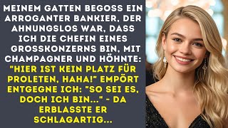 Meinem Gatten begoss ein arroganter Bankier der ahnungslos war dass ich die Chefin eines [upl. by Drwde]