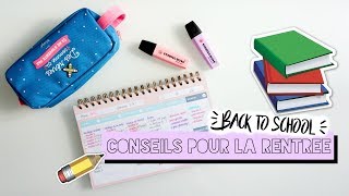 CONSEILS pour préparer sa RENTREE  BACK TO SCHOOL 2017 [upl. by Cal]