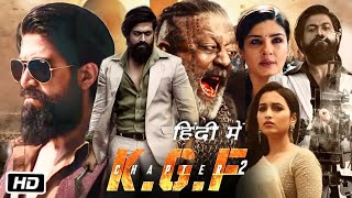 KGF 2 Full HD Movie in Hindi  Yash  Sanjay Dutt  Raveena Tandon  Srinidhi S  Facts amp Story [upl. by Winou]