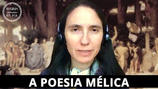 A Poesia Mélica [upl. by Almira]