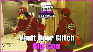 Casino Heist Vault Door Glitch Big Con Approach 20231010 GTA ONLINE [upl. by Mirilla]