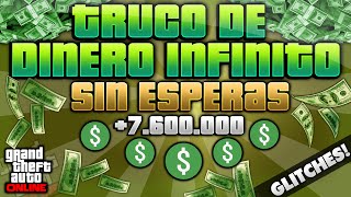 GTA V ONLINE TRUCO DE DINERO INFINITO 7600000 SIN ESPERAS MUY RAPIDO ILIMITADO GLITCH GTA 5 [upl. by Sirromaj]